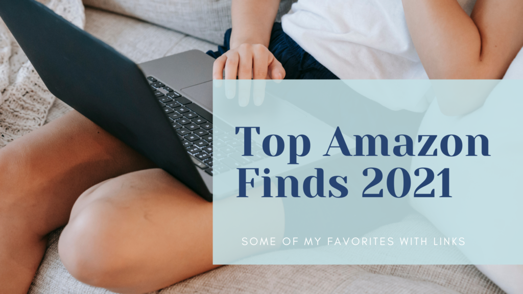 Amazon Top Purchases for 2021 - An Event Called Life
